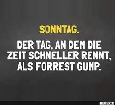 Sonntag Lustige Bilder Spruche Witze Echt Lustig Lustige Spruche Spruche Witzige Spruche
