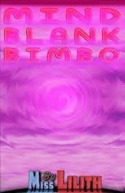 Mind Blank Bimbo 