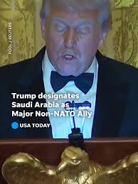 Donald Trump Designates Saudi Arabia as Non-NATO Ally