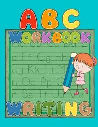 Alphabet handwriting practice workbook for kids: Abc Workbook Writing Preschool Practice Handwriting Workbook Kindergarten And Kids Ages 3 5 Reading And Writing Abc Letter Tracing For Preschoolers A Fun Book To Practice Writing For Kids Ages 3 5 By Bainda
