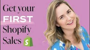 How to get your FIRST Shopify Sales (Video!)