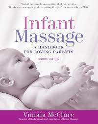 Become a patron of asmr | massage today: Infant Massage Fourth Edition A Handbook For Loving Parents Mcclure Vimala 9781101965948 Amazon Com Books