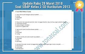 Penilaian dapat disebut sebagai proses pengumpulan dan pengolahan informasi untuk mengukur pencapaian hasil belajar peserta didik (permendikbud no. Soal Uts Sbdp Kelas 2 Semester 1 Kurikulum 2019 Tahun 2019 Dunia Edukasi