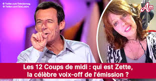 Les 12 coups de midi! Decouvrez Zette La Voix Off De Les 12 Coups De Midi