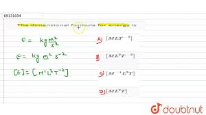 Energy is a conserved quantity; The Dimensional Formula For Energy Is Youtube