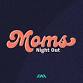Mom's Night Out — Abundant Life Church event in East Syracuse, NY