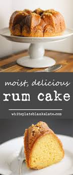 Quick And Easy Rum Cake White Plate Blank Slate Recipe Rum Cake Recipe Easy Rum Cake Recipe Rum Cake