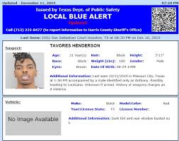 17 hours ago · blue alert issued after deputy shooting in north texas the blue alert program is used to alert the public about people who are accused of killing or seriously injuring police officers or other. Texas Alerts Pa Twitter Update 2 Active Blue Alert For Tavores Dewayne Henderson From Houston Tx