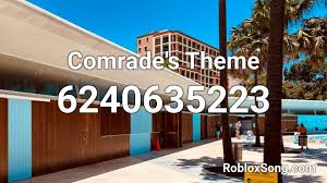 Over 612,202 song ids & counting! Comrade S Theme Roblox Id Roblox Music Codes