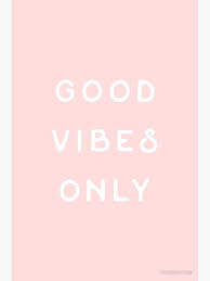 Good Vibes Only Photographic Print By Hocapontas Pastel Pink Aesthetic Good Vibes Wallpaper Pink Aesthetic