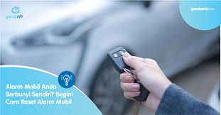 Alarm kereta berbunyi bila lock Alarm Mobil Anda Berbunyi Sendiri Begini Cara Reset Alarm Mobil Asuransi Lengkap Premi Murah Dan Terjangkau