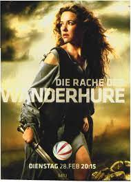 Götz otto, esther schweins, alexandra neldel. Die Rache Der Wanderhure Tv Movie 2012 Imdb