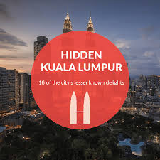 Kuala lumpur is a place of confluence and variety. Hidden Gems In Kl 16 Of The City S Lesser Known Delights