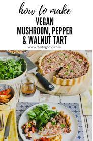 Vegan Mushroom Roasted Pepper And Walnut Tart Feeding Boys A Firefighter Recipe Stuffed Peppers Vegetarian Recipes Stuffed Mushrooms