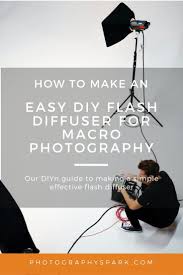 On the right, a proper large diy diffuser, causing light to come from a large area like good diffusion should. How To Make An Easy Diy Flash Diffuser For Macro Photography