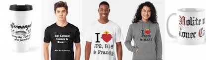 Bold New Catholic T Shirts Mugs Launching A Redbubble Store Matthew Schneider