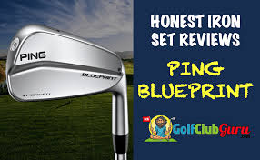 An Honest Review Of Ping Blueprint Irons Golf Club Guru