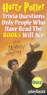 Harry Potter Trivia Only People Who Have Read The Books Will Ace In 2020 Harry Potter Facts Harry Potter Trivia Questions Book Quizzes