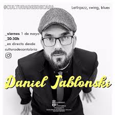 El músico Daniel Jablonski ofrece este viernes una actuacion 'on line' en  el ciclo #CulturaDesdeCasa
