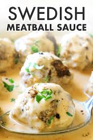 Swedish Meatball Sauce Recipe Meatball Sauce Meatball Recipes Easy Swedish Meatball Sauce Recipe
