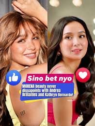 Morena beauty with andreabrillantes and kathrynbernardo