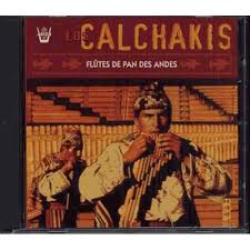 Flute De Pan Des Andes By Los Calchakis Cd Achat Cd Cd Musique Du Monde Pas Cher