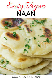 Easy Vegan Naan Nora Cooks Vegan Naan Easy Vegan Vegan Dishes