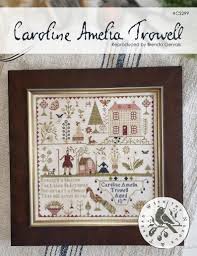 Premium counted cross stitch chart. Pre Order Counted Cross Stitch Pattern Caroline Amelia Trowell Reproduction Sampler Antique Reproduction Brenda Gervais Pattern Only In 2021 Counted Cross Stitch Patterns Cross Stitch Patterns Cross Stitch