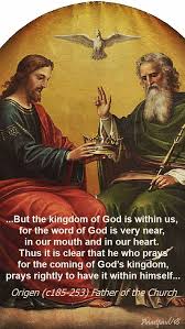 But The Kingdom Of God Is Within Us Origen 25 Nov Christ The King 2018 Saint Quotes Catholic The Kingdom Of God God The Father