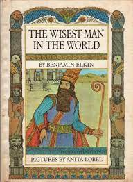 The Wisest Man In The World By Benjamin Elkin