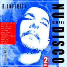 You'll also be the first to know when they release new music and merch. Simply Nu Disco Vol 2 By B Infinite