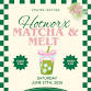 Matcha & Melt