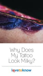 Why Does My Tattoo Look Milky Lovetoknow Tattoo Healing Stages Healing Tattoo Tattoo Healing Process