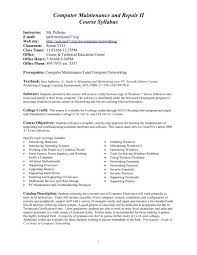 Catalog description hardware and operating systems is a course designed to prepare students to successfully earn comptia's a+ certification. Syllabus Computer Maintenance Amp Repair 2 Center For Career And