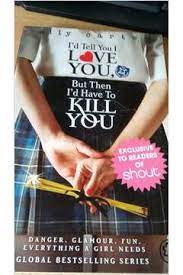 Livro Id Tell You I Love You But Then Id Have To Kill You Ally Carter Estante Virtual