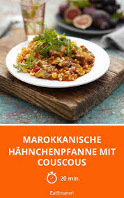 Marokkanische Hahnchenpfanne Mit Couscous Rezept Hahnchen Pfanne Tajine Rezepte Couscous