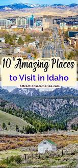 10 Amazing Places You Must Visit In Idaho Idaho Travel Idaho Vacation Explore Idaho