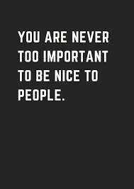 Top 30 Black White Inspirational Quotes Humble Quotes Words Quotes Kindness Quotes