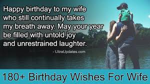 Maybe you would like to learn more about one of these? 180 Romantic Birthday Wishes For Wife In English