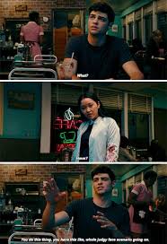 To All The Boys I Ve Loved Before Movie Quotes To All The Boys I Ve Loved Before Love Movie Teenage Movie Love Film