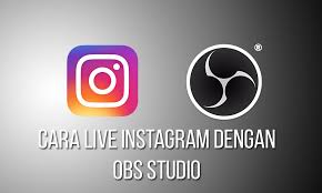 Maybe you would like to learn more about one of these? Cara Melakukan Live Instagram Dengan Obs Di Pc Laptop Inwepo