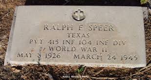 PVT Ralph Edward Speer (1926-1945)