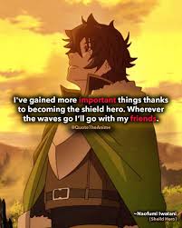 Get this man a shield! 17 Powerful Rising Of The Shield Hero Quotes Wallpaper