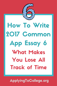 We were hard pressed to find some examples for a response to this prompt, so we can imagine how challenging it might be to respond to. Is Common Application Prompt 6 For You Learn The Do S And Don Ts Of Writing 2017 Common Application Prompt 6 What Make Common App Essay Essay Essay Prompts