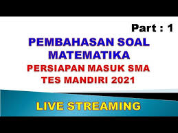 Tahapan ini harus dilalui oleh pelamar yang dinyatakan lulus seleksi administrasi. Pembahasan Soal Persiapan Tes Masuk Sma 2021 Youtube