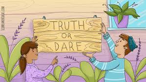 Also, the game doesn't need to be too solemn. 200 Truth Or Dare Questions For Crazy Party