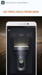 2.7.5 for your android y6 pro, file size: Flash Alerts For Huawei Mate 9 For Android Apk Download