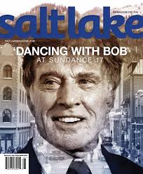 Salt Lake Magazine Jan Feb 2017 by Salt Lake Magazine