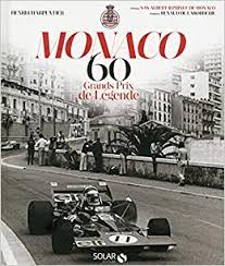 Vous pouvez assister au grand prix de monaco tm depuis une des nombreuses tribunes placées le long du circuit. Monaco 60 Grands Prix De Legende French Edition Charpentier Henri Albert Ii 9782263063671 Amazon Com Books