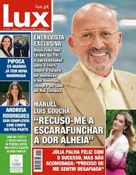 O apresentador da tvi anunciou a presença do convidado através do facebook. Entrevista Exclusiva Manuel Luis Goucha Recuso Me A Escarafunchar A Dor Alheia Nao Perca A Sua Lux Quinta Feira Nas Bancas